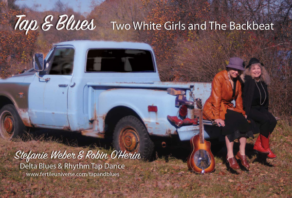 Tap & Blues: Two White Girls and The Backbeat